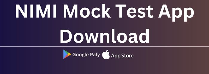 NIMI Mock Test App Download