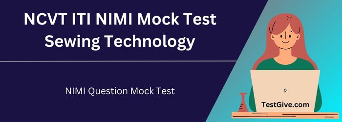 NIMI Mock Test Sewing Technology