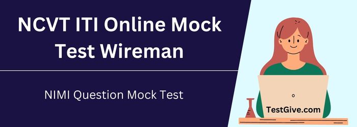 NCVT ITI NIMI Mock Test Wireman 1st and 2nd Year